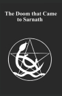 Lovecraft's The Doom That Came To Sarnath By J. Scott Vanlester Cover Image