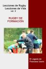 Rugby de formación: El legado de Francisco Usero By Francisco Usero Cover Image