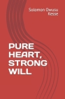 Pure Heart, Strong Will Cover Image