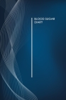 Blood Sugar Diary: Professional Glucose Monitoring - 2 Year Diary - Daily Record of your Blood Sugar Levels (before & after meals + bedti By Stansted Press Journals Cover Image