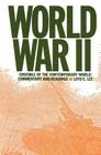 World War Two: Crucible of the Contemporary World - Commentary and Readings By Lily Xiao Hong Lee Cover Image