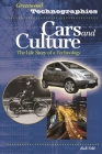 Cars and Culture: The Life Story of a Technology (Greenwood Technographies) By Rudi R. Volti Cover Image
