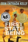 The First State of Being By Erin Entrada Kelly Cover Image