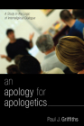 An Apology for Apologetics By Paul J. Griffiths Cover Image
