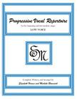 Progressive Vocal Repertoire (Low Voice): for the beginning and intermediate singer By Elizabeth Irene Hames, Michelle Anne Blumsack, Em Music Publishing Cover Image