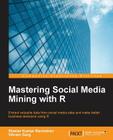 Mastering Social Media Mining with R Cover Image