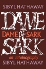 Dame of Sark: An autobiography By Sibyl Hathaway Cover Image
