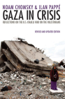 Gaza in Crisis: Reflections on the Us-Israeli War Against the Palestinians By Noam Chomsky, Ilan Pappé Cover Image