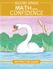 Second Grade Math With Confidence Instructor Guide Cover Image