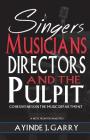 Singers, Musicians, Directors, and the Pulpit: : Cohesiveness in the Music Department Cover Image
