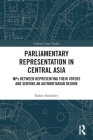 Parliamentary Representation in Central Asia: Mps Between Representing Their Voters and Serving an Authoritarian Regime (Central Asian Studies) Cover Image