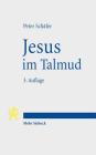 Jesus Im Talmud By Peter Schafer, Barbara Schafer (Translator) Cover Image