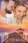 Into the Sunset By S. L. Sterling Cover Image