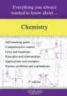 Chemistry: Everything You Always Wanted to Know About... By Sterling Education Cover Image