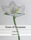 Grass of Parnassus: Large Print Cover Image
