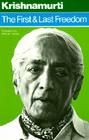 The First and Last Freedom By Jiddu Krishnamurti Cover Image