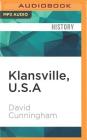 Klansville, U.S.a: The Rise and Fall of the Civil Rights-Era Ku Klux Klan Cover Image