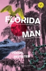 Florida Man: Poems, Revisited By Tyler Gillespie Cover Image