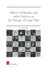 Effects of Mistake and other Defects on the Passage of Legal Title By Samuel Zogg Cover Image