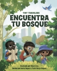 Tiny Travelers Encuentra tu Bosque (Find Your Forest) By Audrey Noguera, Taylor Margis-Noguera Cover Image