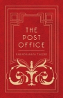 The Post Office By Rabindranath Tagore, Devabrata Mukerjea Cover Image