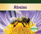 Abejas (Insectos (Insects)) By Grace Hansen Cover Image