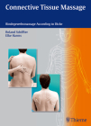 Connective Tissue Massage: Bindegewebsmassage According to Dicke Cover Image