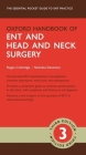 Oxford Handbook of Ent and Head and Neck Surgery Cover Image