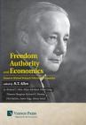 Freedom, Authority and Economics: Essays on Michael Polanyi's Politics and Economics Cover Image