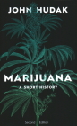 Marijuana: A Short History (Short Histories) Cover Image