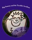 Big Sammy and the Terrible Accident: a gorilla book for children By Margie Meade Cover Image