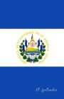 El Salvador: Flagge, Notizbuch, Urlaubstagebuch, Reisetagebuch Zum Selberschreiben By Flaggen Welt, Flaggen Sammler Cover Image