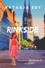 Rinkside By Natasja Eby Cover Image