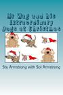 Mr Wag and his Extraordinary Dogs: Voulme 3 - At Christmas By Sol Armstrong, Stu Armstrong Cover Image