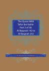 The Quran With Tafsir Ibn Kathir Part 2 of 30: Al Baqarah 142 to Al Baqarah 252 By Muhammad Saed Abdul-Rahman Cover Image