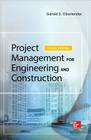 Project Management for Engineering and Construction By Oberlender Garold (Gary) Cover Image
