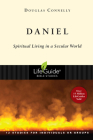 Daniel: Spiritual Living in a Secular World (Lifeguide Bible Studies) By Douglas Connelly Cover Image