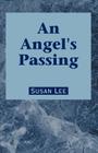 An Angel's Passing By Susan Lee Cover Image