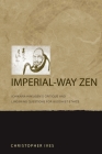 Imperial-Way Zen: Ichikawa Hakugen's Critique and Lingering Questions for Buddhist Ethics Cover Image