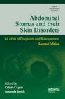 Abdominal Stomas and Their Skin Disorders Cover Image