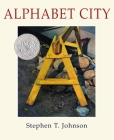 Alphabet City By Stephen T. Johnson (Illustrator) Cover Image