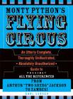 Monty Python's Flying Circus: An Utterly Complete, Thoroughly Unillustrated, Absolutely Unauthorized Guide to Possibly All the References By Darl Larsen Cover Image
