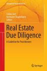 Real Estate Due Diligence: A Guideline for Practitioners (Management for Professionals) Cover Image