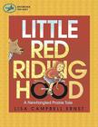 Little Red Riding Hood: A Newfangled Prairie Tale Cover Image