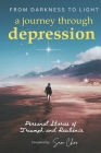 From Darkness to Light: A Journey Through Depressi By Why Keen, Olukemi Awodokun, Jimmy Tan Cover Image