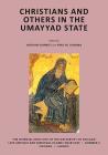 Christians and Others in the Umayyad State By Antoine Borrut (Editor), Fred M. Donner (Editor) Cover Image