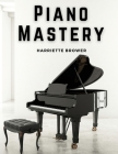 Piano Mastery Cover Image