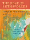 The Best of Both Worlds: Finely Printed Livres d'Artistes, 1910-2010 By Jerry Kelly, Riva Castleman, Anne Hoy Cover Image