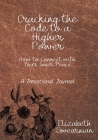 Cracking the Code to a Higher Power: How to Connect with your Inner Peace By Elizabeth Swearman Cover Image