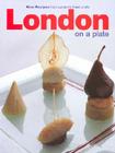 London on a Plate (New Recipes from London's Finest Chefs) By Ferrier Richardson (Editor) Cover Image